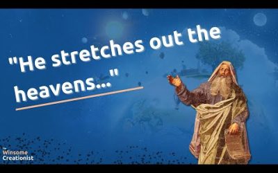 What Does “Stretching Out the Heavens” Mean in the Bible?